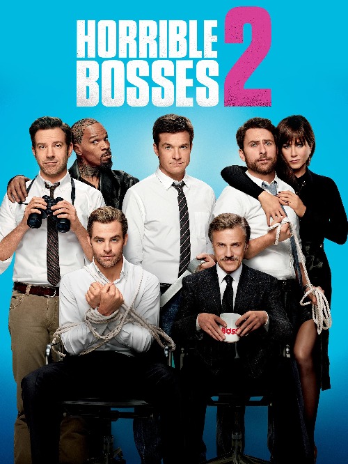 Horrible Bosses 2 (2014) movie poster download